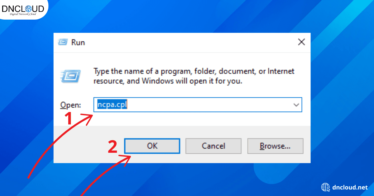 Nhấn tổ hợp phím Win + R, sau đó nhập ncpa.cpl > Enter để mở cửa sổ Network Connections.
