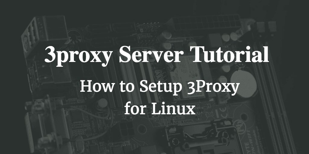 Hướng tạo proxy IPv6 với 3proxy