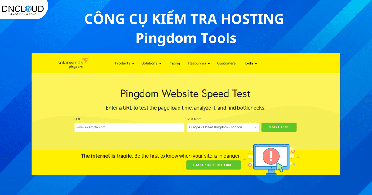 Công cụ kiểm tra hiệu suất Pingdom Tools 