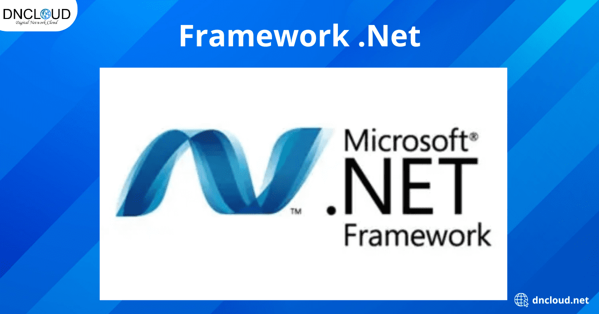 Hỗ trợ tốt cho website sử dụng Framework .Net